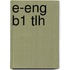 E-ENG B1 TLH