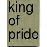 King of pride door Ana Huang