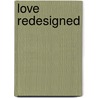 Love redesigned by Lauren Asher