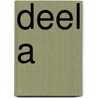 Deel A by Sari Wolters