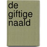 De giftige naald by Eleanor McBean