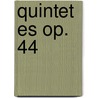 Quintet Es Op. 44 by E. Pauer