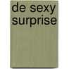 De sexy surprise by Tamryn Farnsworth