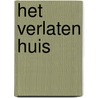 Het verlaten huis door Leen Laisnez