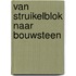 Van struikelblok naar bouwsteen
