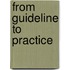 From guideline to practice