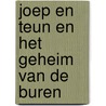 Joep en Teun en het geheim van de buren door Gerda Keurentjes