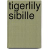 Tigerlily Sibille door Pieter Nelletje