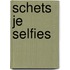 Schets je selfies