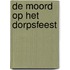 De moord op het dorpsfeest