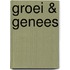 Groei & Genees