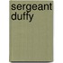 Sergeant Duffy