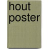 Hout poster door Onbekend