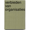 Verbieden van organisaties by Joep Koornstra