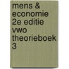 Mens & Economie 2e editie VWO Theorieboek 3 door Lans Bovenberg