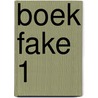 Boek fake 1 door Onbekend