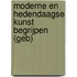 Moderne en hedendaagse kunst begrijpen (geb)