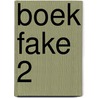 Boek fake 2 door Onbekend