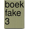 Boek fake 3 door Onbekend