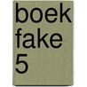 Boek fake 5 door Onbekend