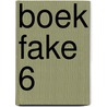 Boek fake 6 door Onbekend