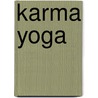 Karma Yoga door Jason Gyre