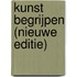 Kunst begrijpen (nieuwe editie)