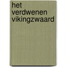 Het verdwenen vikingzwaard by Willeke Brouwer