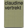 Claudine vertrekt door Sidonie-Gabrielle Colette