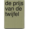 De prijs van de twijfel door Jo Claes