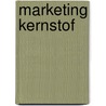 Marketing Kernstof door Martin van der Sluis