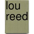 Lou Reed