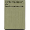 Verdienkansen in de landbouwtransitie door Thierry Belt