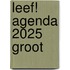 Leef! Agenda 2025 Groot