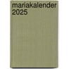 Mariakalender 2025 by Unknown