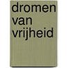 Dromen van vrijheid door Robyn Carr