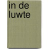 In de luwte door Robyn Carr