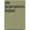 De Brainstorm Bijbel door Friso Visser