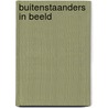 Buitenstaanders in beeld door Rob de Ruig