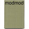 ModMod door Arno Kantelberg