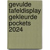 GEVULDE TAFELDISPLAY GEKLEURDE POCKETS 2024 by Unknown