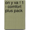 On y va ! 1 - comfort plus pack door Onbekend