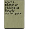 Agora 4 - filosofie en inleiding tot filosofie comfort pack by Unknown