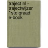 Traject NL - trajectwijzer 1ste graad e-book door Onbekend