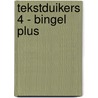 Tekstduikers 4 - bingel plus by Unknown