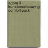 Agora 3 - kunstbeschouwing comfort pack door Onbekend