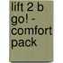 Lift 2 B GO! - comfort pack