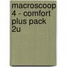 MacroScoop 4 - comfort plus pack 2u by Unknown