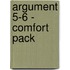 Argument 5-6 - comfort pack