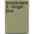 Tekstduikers 3 - bingel plus